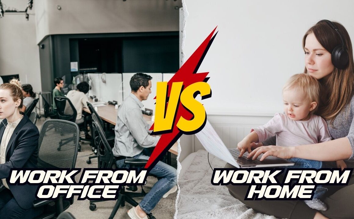 Work from office vs Work from home